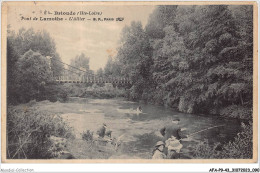 AFAP9-43-0921 - BRIOUDE - Pont De Lamothe - L'allier - Brioude