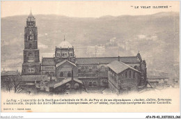 AFAP9-43-0909 - LE PUY - L'ensemble De La Basilique-cathédrale De Notre-dame Du Puy Et De Ses Dépendances - Le Puy En Velay