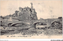 AFAP9-43-0885 - LE PUY - Le Pont D'espaly - Le Puy En Velay