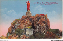 AFAP9-43-0877 - LE PUY - Statue Colossale De Notre-dame De France Sur Le Rocher Corneille - D'après Bonnassieux - Le Puy En Velay