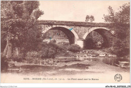 AFAP8-43-0857 - BORNE - Le Pont Neuf Sur La Borne - Sonstige & Ohne Zuordnung