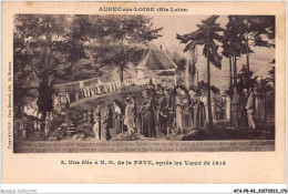 AFAP8-43-0860 - AUREC-sur-LOIRE - Une Fête à Notre-dame De La Faye - Après Les Voeux De 1914 - Andere & Zonder Classificatie