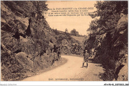 AFAP8-43-0806 - Route De PAULHAGUET à LA CHAISE-DIEU - Grande Tranchée Taillée Dans Le Rocher - La Chaise Dieu