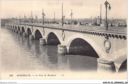 AHXP2-33-0194 - BORDEAUX - Le Pont De Bordeaux  - Bordeaux