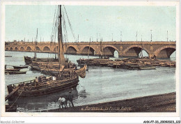 AHXP7-33-0764 - BORDEAUX - Le Pont De Pierre  - Bordeaux