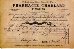 FACTURE.PARIS.PHARMACIE CHARLARD.F.VIGIER PHARMACIEN DE 1 Re.CLASSE 12 BOULEVARD BONNE NOUVELLE. - Drogisterij & Parfum