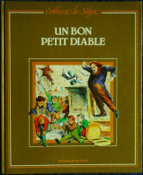Comtesse De Ségur - Un Bon Petit Diable -  Éditions De L'Éventail - ( 1982 ) . - Sonstige & Ohne Zuordnung