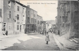 SAINT NICOLAS - Rue Du Vieux Marché - Saint Nicolas De Port