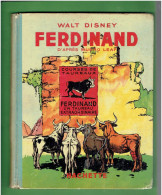 FERDINAND 1939 WALT DISNEY EDITEUR HACHETTE Silly Symphonies D APRES MUNRO LEAF ET ROBERT LAWSON - Disney