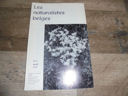 LES NATURALISTES BELGES N° 4 Année 1971 Régionalisme Les Etangs De La Forët De Soignes Médoc France Botanique - Bélgica