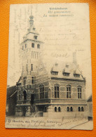 EMBLEM  - EMBLEHEM  -  Het Gemeentehuis  - La Maison Communale  -  1904 - Ranst