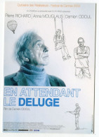 Film En Attendant Le Déluge - Pierre Richard Anna Mouglalis Damien Odoul - Afiches En Tarjetas