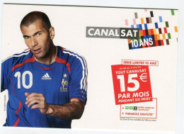 Joueur Football Foot Zinedine Zidane - Canal Sat 10 Ans - Fútbol