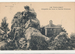 13 // LE THOLONET    Chapelle Du Trou De Sainte Victoire   Edit Dubourg - Other & Unclassified