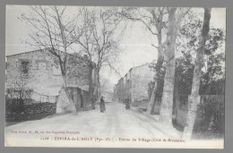 Espira De L'Agly, Entrée Du Village Côté Rivesaltes (A17p68) - Sonstige & Ohne Zuordnung
