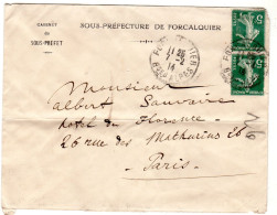 1914  " SOUS PREFECTURE DE FORCALQUIER " Envoyée à PARIS - Storia Postale