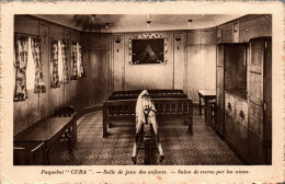 N°3141 W -cpa Paquebot "Cuba" -salle De Jeux Des Enfants- - Piroscafi