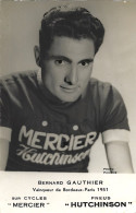 Photo - Cyclisme - Format 9X14cm - Bernard GAUTHIER - 1924-2018 - Vainqueur De Bordeaux Paris 1951 - Cycling