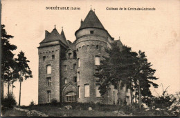N°3149 W -cpa Noirétable -château De La Croix De Guirande- - Noiretable