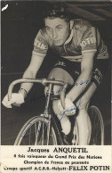 Photo - Cyclisme - Format 9X14cm - Jacques ANQUETIL - 1934-1987 - Signature - Dédicasse - Cyclisme