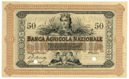 50 LIRE SPECIMEN BANCA AGRICOLA NAZIONALE 01/06/1870 QFDS - Autres & Non Classés