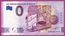 0-Euro XEMZ 07 2020 DIE FREIHEITSGLOCKE IN BERLIN - SERIE DEUTSCHE EINHEIT - Prove Private
