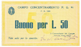 50 LIRE PRIGIONIERI GUERRA CAMPO DI CONCENTRAMENTO 91 AVEZZANO (AQ) 1939/45 SUP - Other & Unclassified
