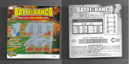 Gratta E Vinci - Batti Il Banco - Lotto 0009 - 112 - Biglietti Della Lotteria