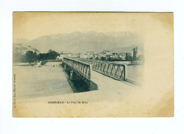 GRENOBLE - Le Pont Du Drac - Grenoble