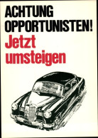 Artiste CPA Staeck, Klaus, Nr. 77 032, Opportunisten, Mercedes Benz - Other & Unclassified