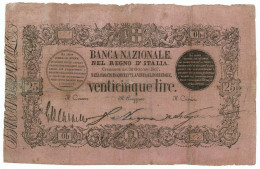 25 LIRE FALSO D'EPOCA BANCA NAZIONALE NEL REGNO D'ITALIA 30/10/1867 MB+ - [ 8] Specimen
