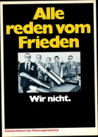Artiste CPA Staeck, Klaus, Alle Reden Vom Frieden, Rüstungsindustrie, A 129a - Other & Unclassified