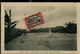 CP : Brazzaville- Une Artère Du Village De Poto-Poto; Obl. KIGOMA 08/10/1914 + Timbre N°29 - Cartas & Documentos