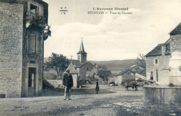 12 - L'Aveyron Illustré - Recoules - Place Du Couderc - Other & Unclassified
