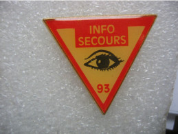 Pin's Info Secours 93 (nom - Rhésus - Spécification) - Geneeskunde