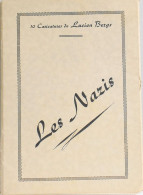 CPA. LES NAZIS - Caricatures Satiriques De Lucien BERGS Pochette De 10 Dessins Format Cartes Postales 100 X 145mm - TBE - Satira