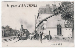 44 - Je Pars D ANCENIS - Amities   59 - Ancenis