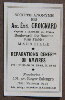 Publicité, SA Des Anciens Ets GROIGNARD, Réparations Navires, Fonderies, Marseille, 1951 - Advertising