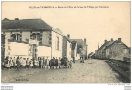 51 VILLE EN TARDENOIS ECOLE DES FILLES ET ENTREE DU VILLAGE PAR DORMANS - Sonstige & Ohne Zuordnung