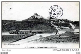 63 LE TRAMWAY DU PUY DE DOME AU SOMMET EDIT PRULIERE 1907 - Sonstige & Ohne Zuordnung
