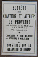 Publicité, Sté Des Chantiers Et Ateliers De Provence, Construction Et Réparation De Navires, Marseille, 1951 - Werbung
