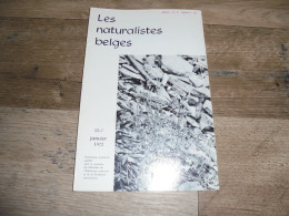 LES NATURALISTES BELGES N° 1 Année 1972 Régionalisme Etangs Entre Sambre Et Meuse Rance Villers La Tour Botanique Flore - Belgium