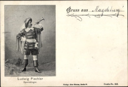 CPA Opernsänger Ludwig Piechler Als Trompeter Von Säckingen, Gruß Aus Magdeburg - Vestuarios