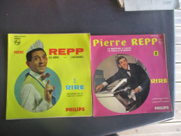 PIERRE REPP LOT DE 2 VINYL 45 T RIRE - 45 Rpm - Maxi-Single