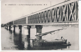 33 -  BORDEAUX - Le Pont Métalique Sur La Garonne  64 - Bordeaux