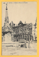 CPA NOYON - L'Hôtel De Ville Et La Fontaine - 1923 - Noyon