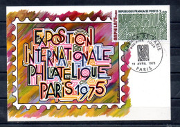 CARTE MAXIMUM - EXPOSITION INTERNATIONALE PHILATELIQUE A PARIS - EDITO 19/04/75 A PARIS - - 1970-1979