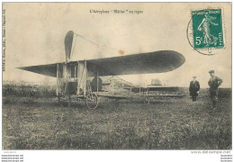 L'AEROPLANE BLERIOT AU REPOS - ....-1914: Precursori