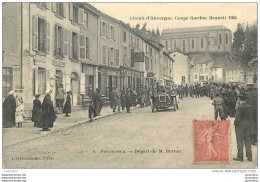 CIRCUIT D'AUVERGNE COUPE GORDON BENNETT 1905 PONTAUMUR DEPART DE MR BURTON - Sonstige & Ohne Zuordnung