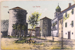 C. P. A. : CROATIA : KRK : VEGLIA : La Torre, In 1915 - Kroatië